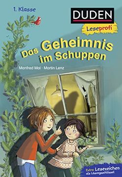 portada Duden Leseprofi? Das Geheimnis im Schuppen, 1. Klasse: Kinderbuch für Erstleser ab 6 Jahren (Lesen Lernen 1. Klasse, Band 34) (in German)