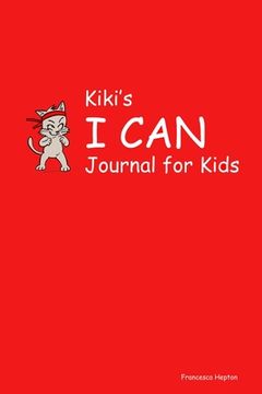 portada Kiki's I CAN Journal for Kids (en Inglés)