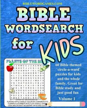 portada Kids Bible Word Search Puzzles Volume 1: 60 Bible themed word search (circle-a-word) puzzles on Bible characters. places, and events (en Inglés)