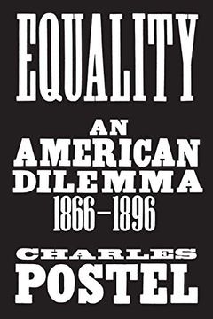portada Equality: An American Dilemma, 1866-1896 (en Inglés)