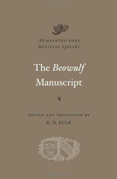portada The Beowulf Manuscript (Dumbarton Oaks Medieval Library) (en Inglés)