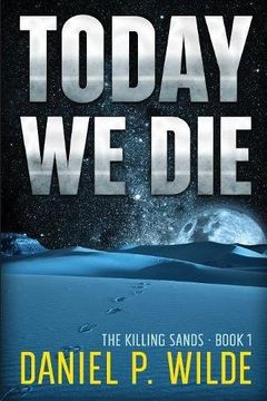 portada Today We Die (The Killing Sands)