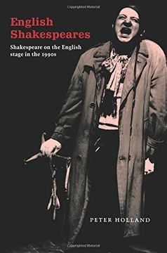portada English Shakespeares: Shakespeare on the English Stage in the 1990S 