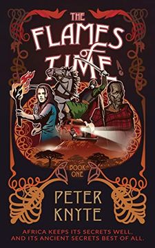 portada The Flames of Time: Volume 1 (The Flames of Time Trilogy) (en Inglés)