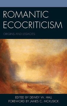 portada Romantic Ecocriticism: Origins and Legacies (Ecocritical Theory and Practice) (in English)
