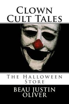 portada Clown Cult Tales: The Halloween Store (en Inglés)