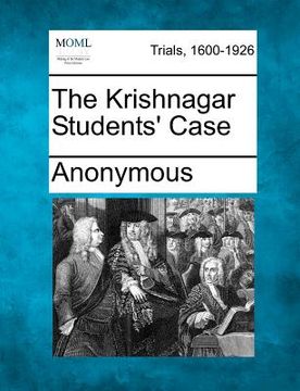 portada the krishnagar students' case (en Inglés)