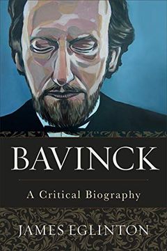 portada Bavinck: A Critical Biography (en Inglés)
