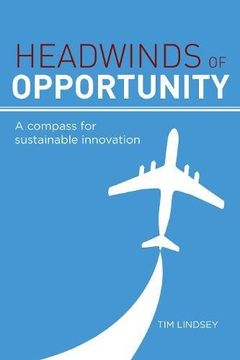 portada Headwinds of Opportunity: A Compass for Sustainable Innovation