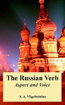 portada the russian verb: aspect and voice (en Inglés)