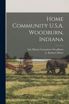 portada Home Community U.S.A. Woodburn, Indiana (en Inglés)
