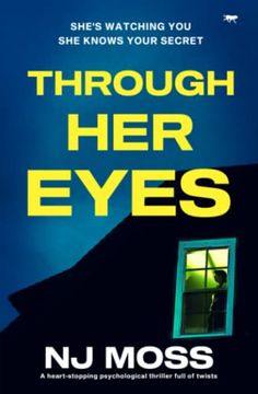 portada Through Her Eyes: A Heart-Stopping Psychological Thriller Full of Twists (en Inglés)
