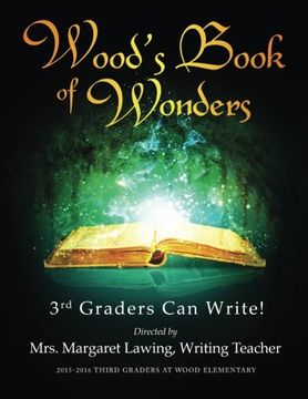 portada Wood's Book of Wonders: 3rd Graders Can Write! (Volume 2)
