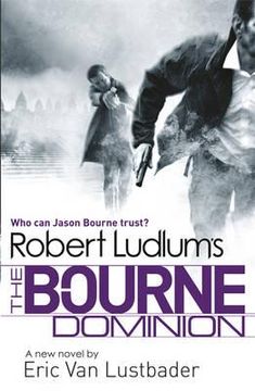 portada robert ludlum's the bourne dominion. by eric van lustbader, robert ludlum
