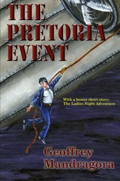 portada The Pretoria Event (The Thunderbolt Chronicles)