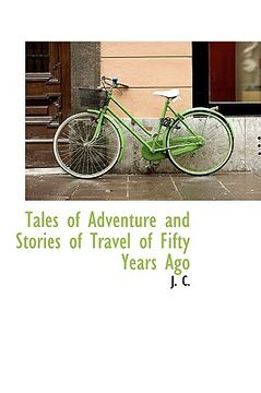 portada tales of adventure and stories of travel of fifty years ago
