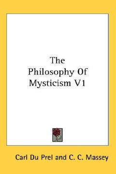 portada the philosophy of mysticism v1 (in English)