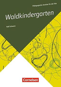 portada Pädagogische Ansätze für die Kita / Waldkindergarten (en Alemán)