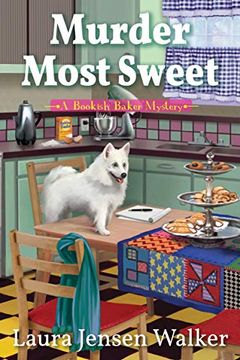 portada Murder Most Sweet: A Bookish Baker Mystery