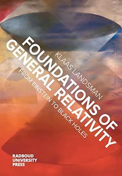 portada Foundations of General Relativity: From Einstein to Black Holes (en Inglés)