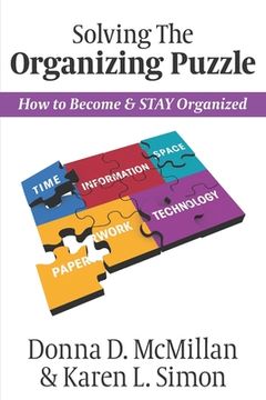 portada Solving The Organizing Puzzle: How to Become & STAY Organized (en Inglés)