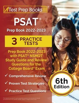 portada PSAT Prep Book 2022-2023 with 3 Practice Tests: PSAT NSMQT Study Guide and Review Questions for the College Board Exam [6th Edition] (in English)