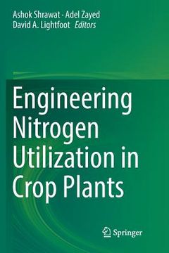 portada Engineering Nitrogen Utilization in Crop Plants (in English)