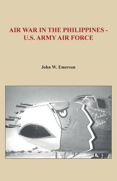 portada Air War in the Philippines - U.S. Army Air Force (en Inglés)