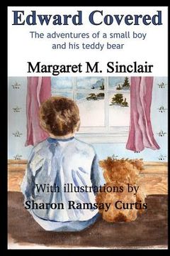 portada Edward Covered: The adventures of a small boy and his teddy bear (en Inglés)
