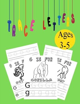 portada Trace Letters ages 3-5: Alphabet Handwriting Practice workbook for kids, coloring book (en Inglés)