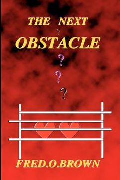 portada the next obstacle (en Inglés)