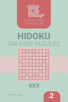 portada Creator of puzzles - Hidoku 240 Easy (Volume 2) (en Inglés)