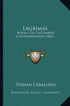 portada Lagrimas: Novela de Costumbres Contemporaneas (1862)