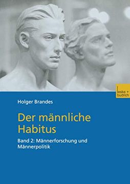 portada Der Männliche Habitus: Band 2: Männerforschung und Männerpolitik (en Alemán)