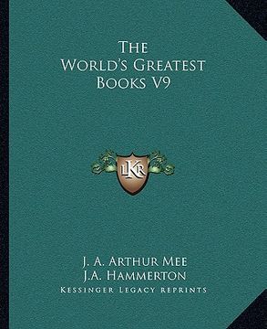 portada the world's greatest books v9 (en Inglés)