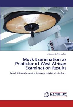 portada Mock Examination as Predictor of West African Examination Results: Mock internal examination as predictor of students