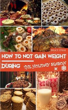 portada How to Not Gain Weight During the Holiday Season
