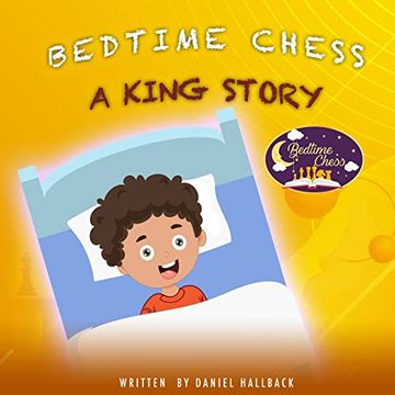 portada Bedtime Chess a King Story (en Inglés)