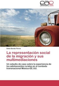 portada La Representacion Social de La Migracion y Sus Multimediaciones