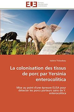 portada La Colonisation Des Tissus de Porc Par Yersinia Enterocolitica