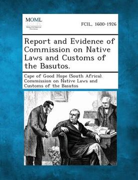 portada Report and Evidence of Commission on Native Laws and Customs of the Basutos.
