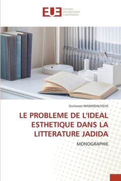 portada Le Probleme de l'Ideal Esthetique Dans La Litterature Jadida