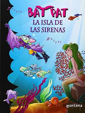 portada  Bat Pat 12. La isla de las sirenas (in Spanish)