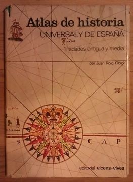 portada Atlas de Historia Universal y de España (T. 1. ): Edades Antigua y Media (4ª Ed. ):