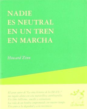portada Nadie es Neutral en un Tren en Marcha (in Spanish)