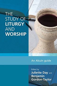portada The Study of Liturgy and Worship: An Alcuin Guide (en Inglés)