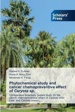 portada Phytochemical study and cancer chemopreventive effect of Caryota sp. (en Inglés)