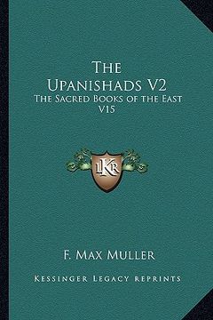 portada the upanishads v2: the sacred books of the east v15 (en Inglés)