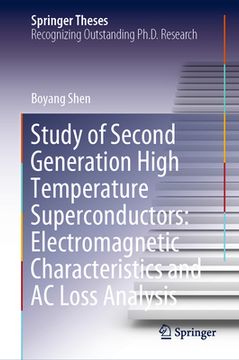 portada Study of Second Generation High Temperature Superconductors: Electromagnetic Characteristics and AC Loss Analysis (en Inglés)