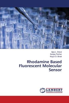portada Rhodamine Based Fluorescent Molecular Sensor (en Inglés)
